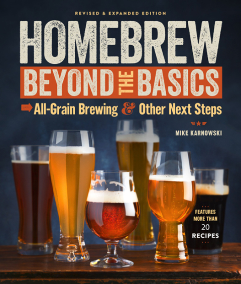 Homebrew Beyond the Basics: All-Grain Brewing & Other Next Steps - FULL INSTANT DOWNLOAD | PDF DOCX EPUB