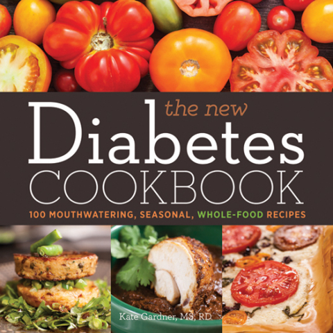 The New Diabetes Cookbook: 100 Mouthwatering, Seasonal, Whole-Food Recipes - FULL INSTANT DOWNLOAD | PDF DOCX EPUB