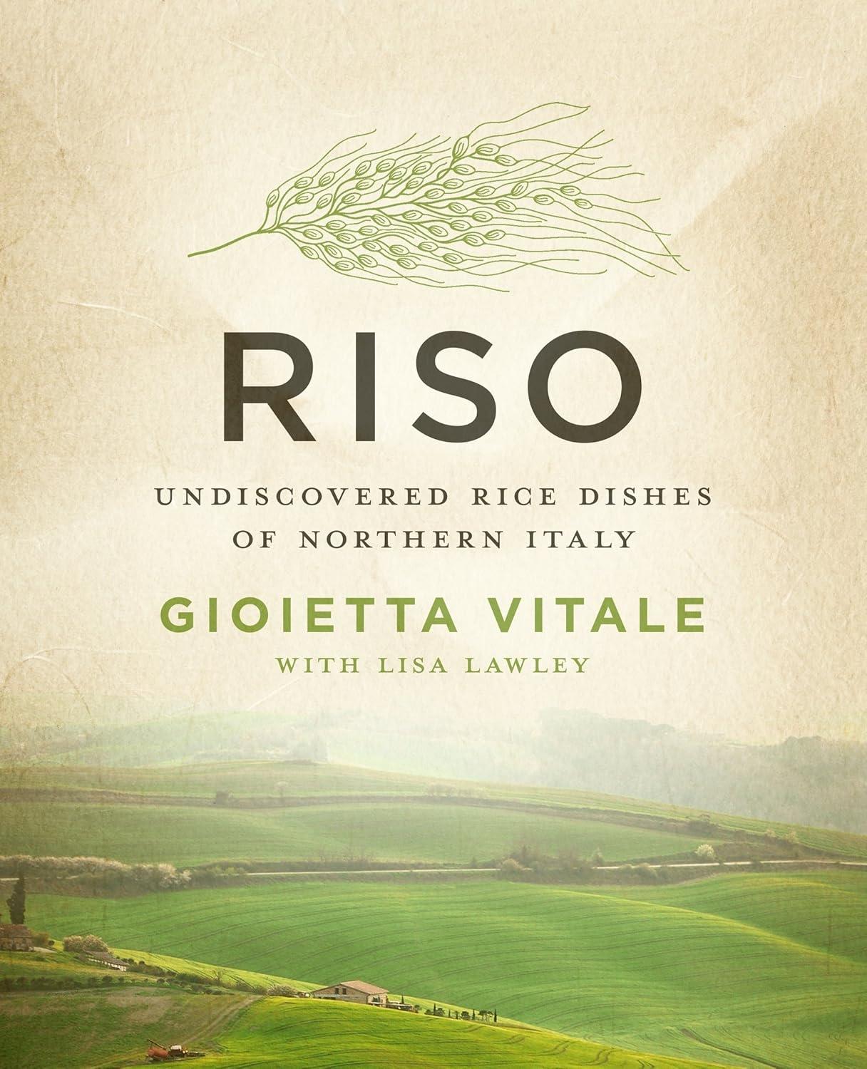 Riso: Undiscovered Rice Dishes of Northern Italy - FULL INSTANT DOWNLOAD | PDF DOCX EPUB