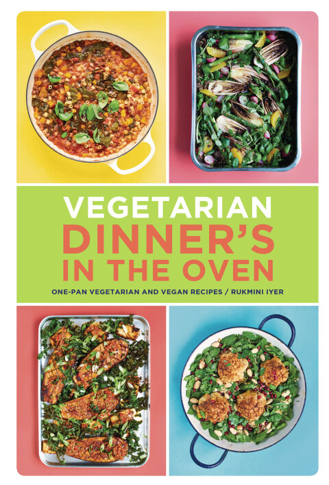 Vegetarian Dinner's in the Oven: One-Pan Vegetarian and Vegan Recipes - FULL INSTANT DOWNLOAD | PDF DOCX EPUB