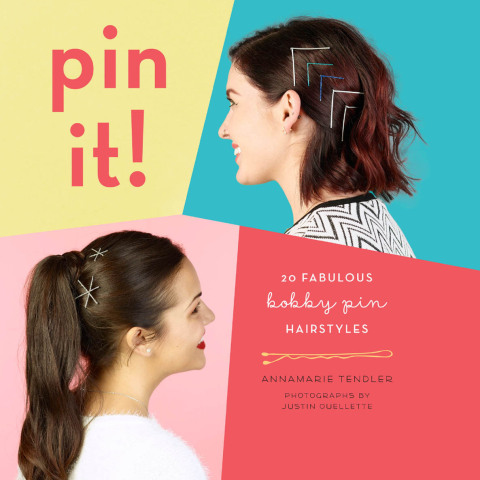 Pin It!: 20 Fabulous Bobby Pin Hairstyles - FULL INSTANT DOWNLOAD | PDF DOCX EPUB