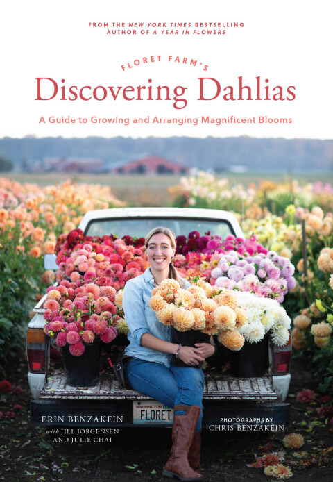 Floret Farm's Discovering Dahlias: A Guide to Growing and Arranging Magnificent Blooms - FULL INSTANT DOWNLOAD | PDF DOCX EPUB