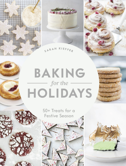 Baking for the Holidays: 50+ Treats for a Festive Season - FULL INSTANT DOWNLOAD | PDF DOCX EPUB