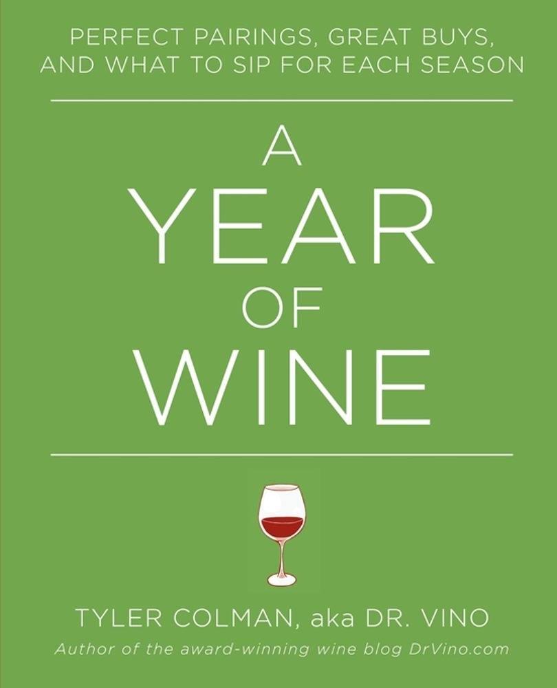 A Year of Wine: Perfect Pairings, Great Buys, and What to Sip for Each Season - FULL INSTANT DOWNLOAD | PDF DOCX EPUB