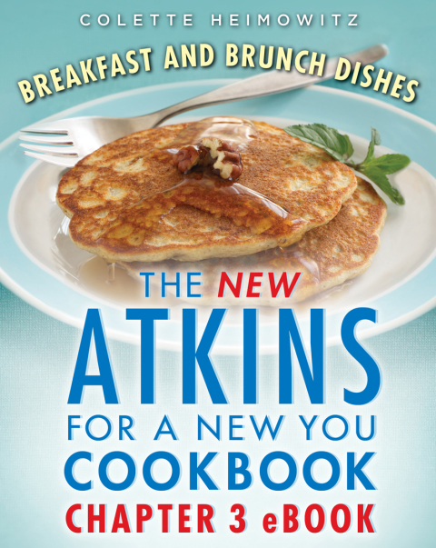 The New Atkins for a New You Breakfast and Brunch Dishes - FULL INSTANT DOWNLOAD | PDF DOCX EPUB
