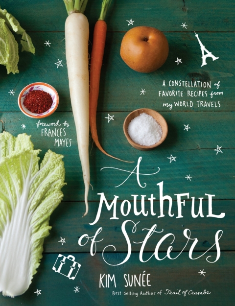 A Mouthful of Stars: A Constellation of Favorite Recipes from My World Travels - FULL INSTANT DOWNLOAD | PDF DOCX EPUB
