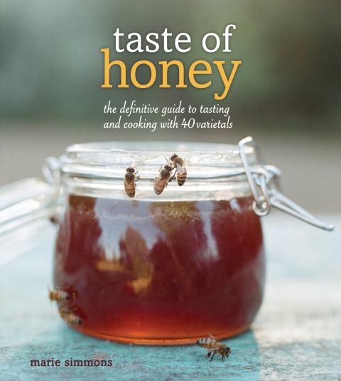 Taste of Honey: The Definitive Guide to Tasting and Cooking with 40 Varietals - FULL INSTANT DOWNLOAD | PDF DOCX EPUB