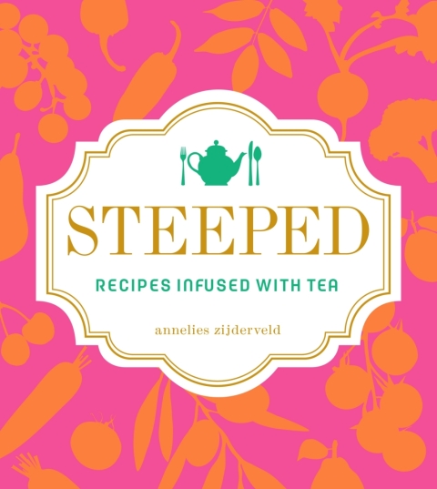 Steeped: Recipes Infused with Tea - FULL INSTANT DOWNLOAD | PDF DOCX EPUB