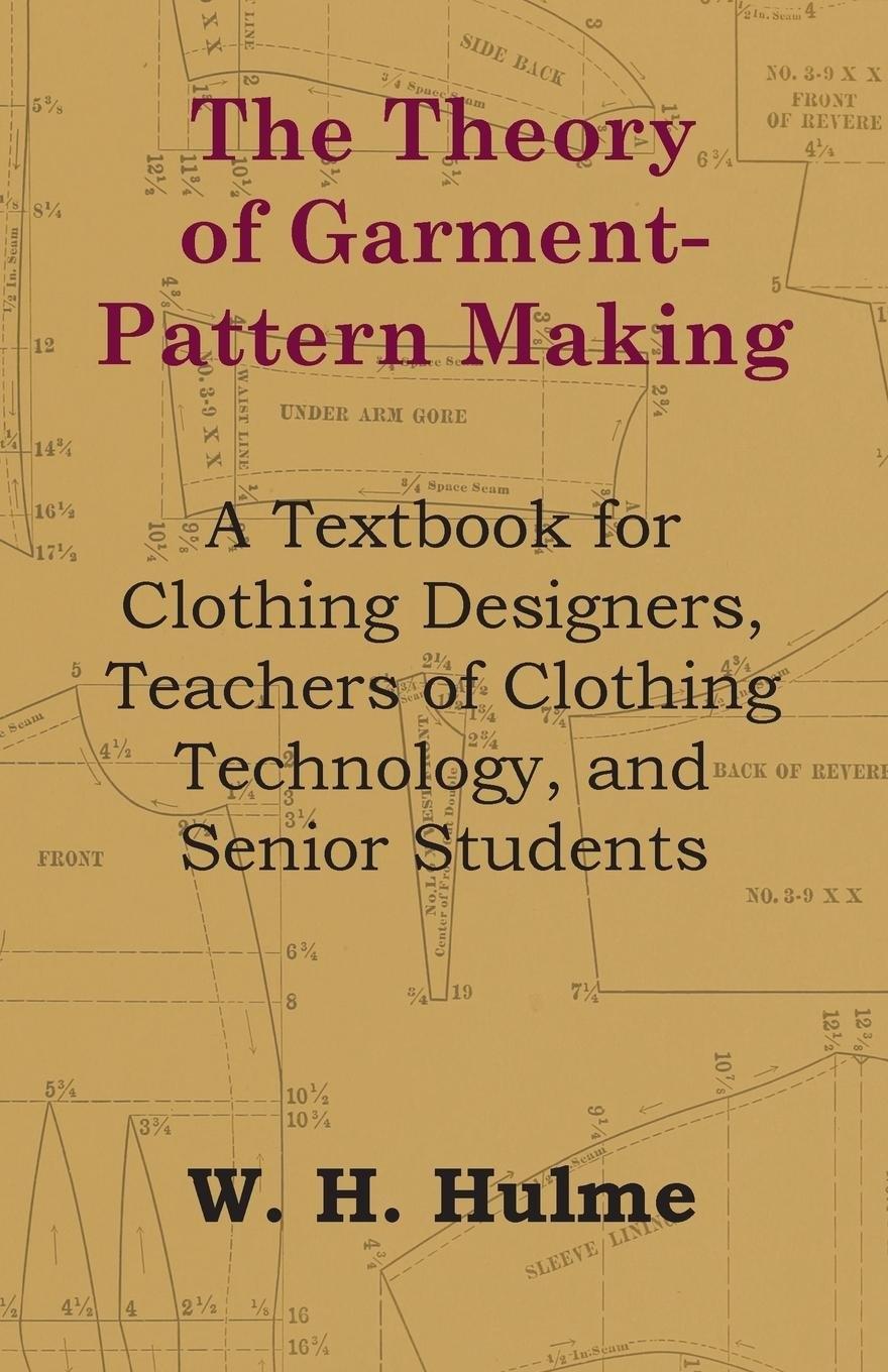 The Theory of Garment-Pattern Making - A Textbook for Clothing Designers, Teachers of Clothing Technology, and Senior Students - FULL INSTANT DOWNLOAD | PDF DOCX EPUB