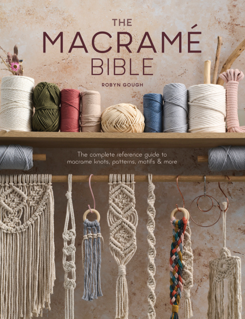 The Macrame Bible: The complete reference guide to macrame knots, patterns, motifs and more - FULL INSTANT DOWNLOAD | PDF DOCX EPUB