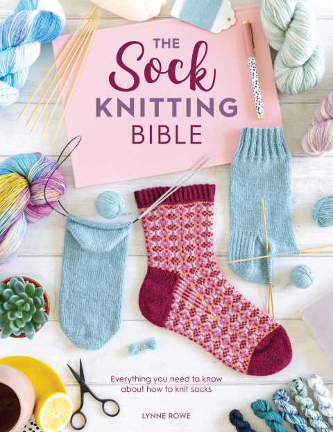 The Sock Knitting Bible: Everything you need to know about how to knit socks - FULL INSTANT DOWNLOAD | PDF DOCX EPUB