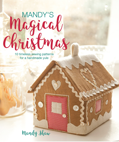 Mandy's Magical Christmas: 10 Timeless Sewing Patterns for a Handmade Yule - FULL INSTANT DOWNLOAD | PDF DOCX EPUB