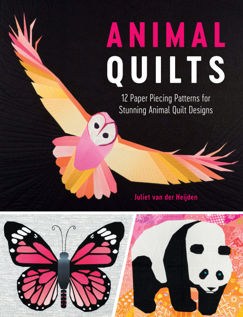 Animal Quilts: 12 Paper Piecing Patterns for Stunning Animal Quilt Designs - FULL INSTANT DOWNLOAD | PDF DOCX EPUB