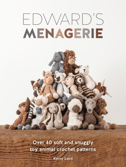 Edward's Menagerie: Over 40 Soft and Snuggly Toy Animal Crochet Patterns - FULL INSTANT DOWNLOAD | PDF DOCX EPUB
