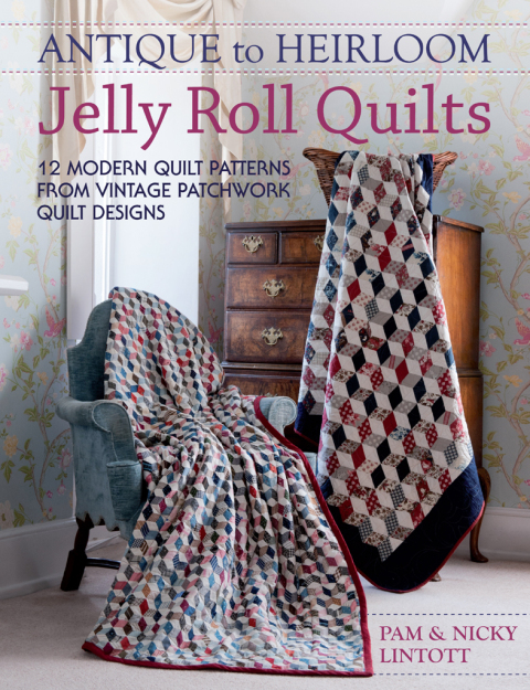 Antique to Heirloom Jelly Roll Quilts: 12 Modern Quilt Patterns from Vintage Patchwork Quilt Designs - FULL INSTANT DOWNLOAD | PDF DOCX EPUB
