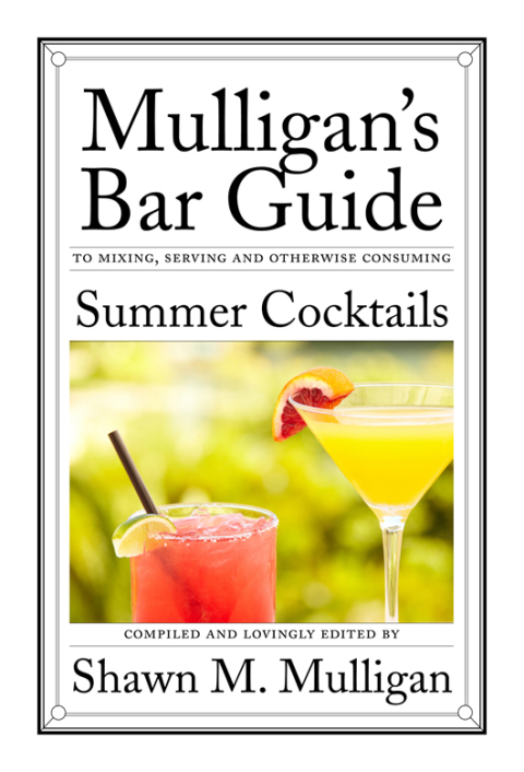 Summer Cocktails: Mulligan's Bar Guide - FULL INSTANT DOWNLOAD | PDF DOCX EPUB