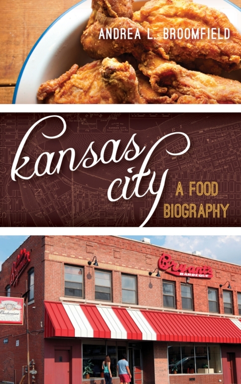 Kansas City: A Food Biography - FULL INSTANT DOWNLOAD | PDF DOCX EPUB