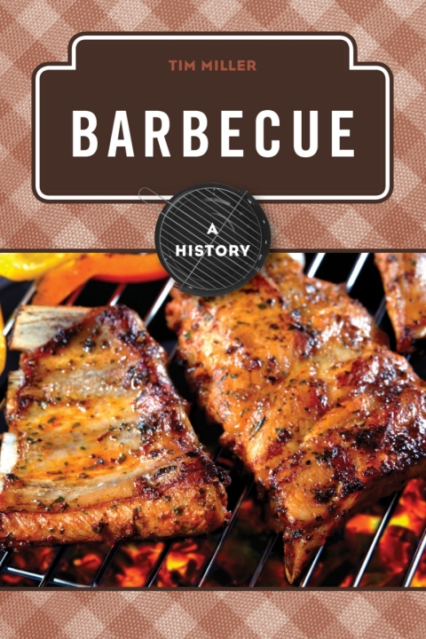 Barbecue: A History - FULL INSTANT DOWNLOAD | PDF DOCX EPUB