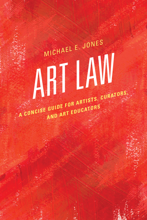 Art Law: A Concise Guide for Artists, Curators, and Art Educators - FULL INSTANT DOWNLOAD | PDF DOCX EPUB