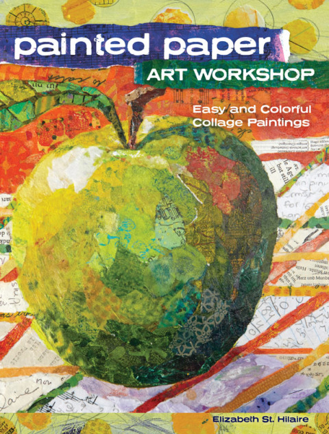Painted Paper Art Workshop: Easy and Colorful Collage Paintings - FULL INSTANT DOWNLOAD | PDF DOCX EPUB