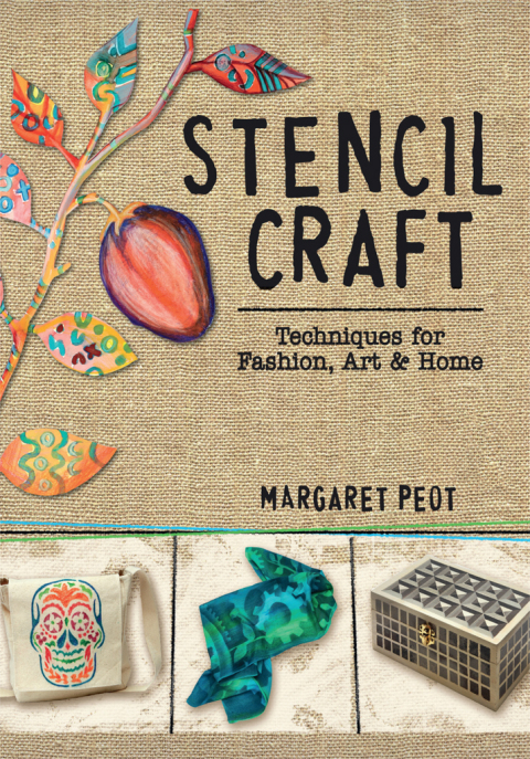 Stencil Craft: Techniques for Fashion, Art and Home - FULL INSTANT DOWNLOAD | PDF DOCX EPUB