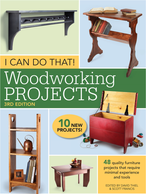 I Can Do That! Woodworking Projects: 48 quality furniture projects that require minimal experience and tools, 3rd Edition - FULL INSTANT DOWNLOAD | PDF DOCX EPUB