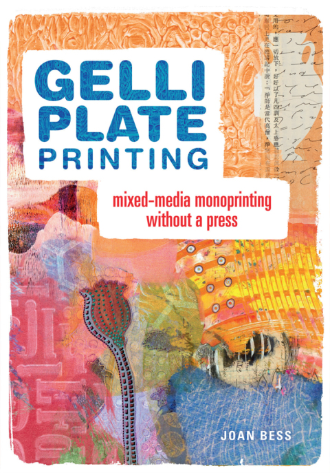 Gelli Plate Printing: Mixed-Media Monoprinting Without a Press - FULL INSTANT DOWNLOAD | PDF DOCX EPUB