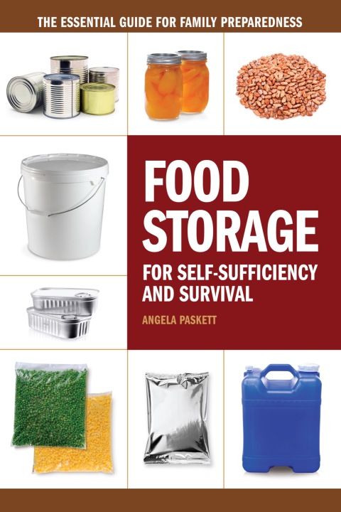 Food Storage for Self-Sufficiency and Survival: The Essential Guide for Family Preparedness - FULL INSTANT DOWNLOAD | PDF DOCX EPUB