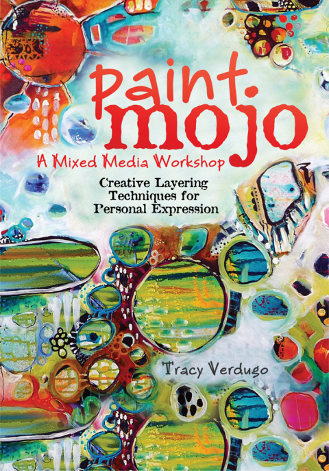 Paint Mojo - A Mixed-Media Workshop: Creative Layering Techniques for Personal Expression - FULL INSTANT DOWNLOAD | PDF DOCX EPUB