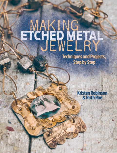Making Etched Metal Jewelry: Techniques and Projects, Step by Step - FULL INSTANT DOWNLOAD | PDF DOCX EPUB