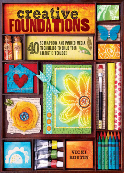 Creative Foundations: 40 Scrapbook and Mixed-Media Techniques to Build Your Artistic Toolbox - FULL INSTANT DOWNLOAD | PDF DOCX EPUB