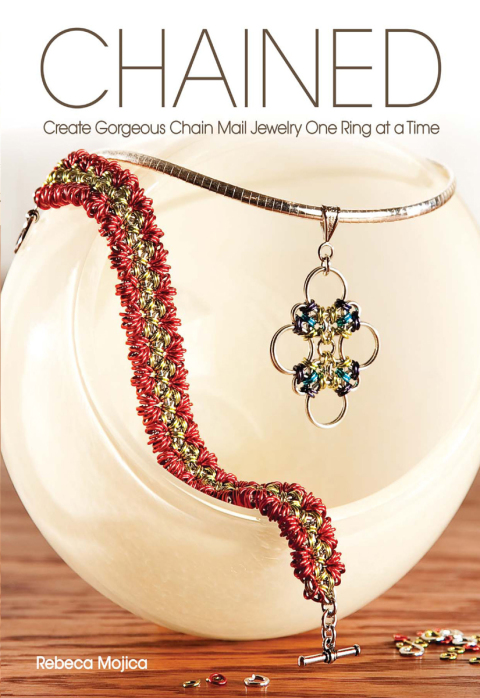 Chained: Create Gorgeous Chain Mail Jewelry One Ring at a Time, 1st Edition - FULL INSTANT DOWNLOAD | PDF DOCX EPUB