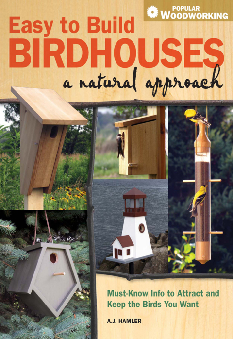 Easy to Build Birdhouses - A Natural Approach: Must Know Info to Attract and Keep the Birds You Want - FULL INSTANT DOWNLOAD | PDF DOCX EPUB