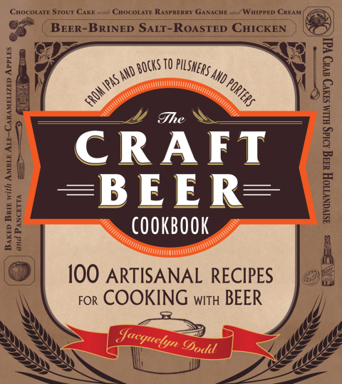 The Craft Beer Cookbook: From IPAs and Bocks to Pilsners and Porters, 100 Artisanal Recipes for Cooking with Beer - FULL INSTANT DOWNLOAD | PDF DOCX EPUB