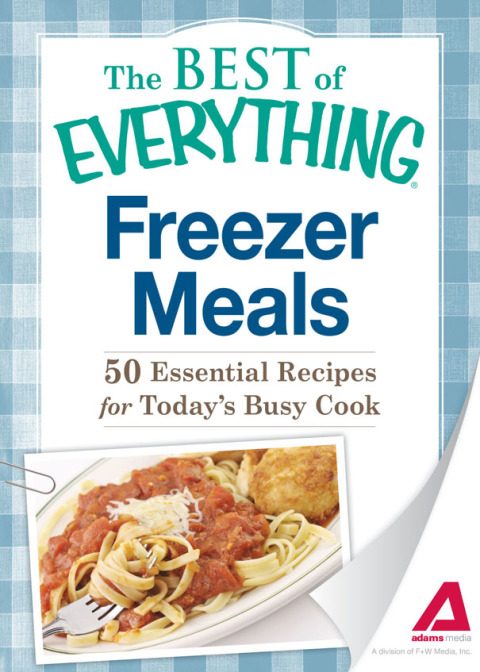 Freezer Meals: 50 Essential Recipes for Today's Busy Cook - FULL INSTANT DOWNLOAD | PDF DOCX EPUB