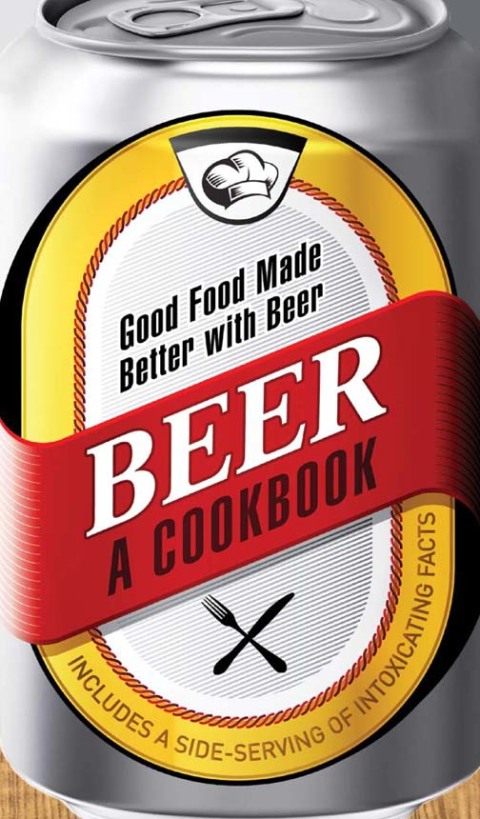 Beer - A Cookbook: Good Food Made Better with Beer - FULL INSTANT DOWNLOAD | PDF DOCX EPUB