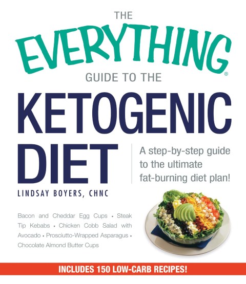 The Everything Guide to the Ketogenic Diet: A Step-by-Step Guide to the Ultimate Fat-Burning Diet Plan - FULL INSTANT DOWNLOAD | PDF DOCX EPUB