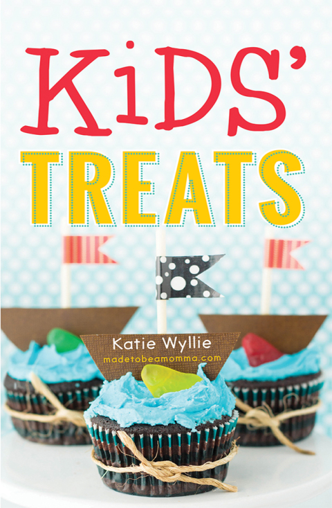 Kids' Treats: 50 Easy, Extra-Special Snacks to Make with Your Little Ones - FULL INSTANT DOWNLOAD | PDF DOCX EPUB