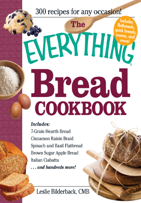 The Everything Bread Cookbook - FULL INSTANT DOWNLOAD | PDF DOCX EPUB