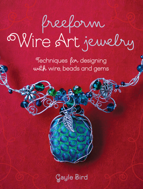 Freeform Wire Art Jewelry: Techniques for Designing With Wire, Beads and Gems - FULL INSTANT DOWNLOAD | PDF DOCX EPUB