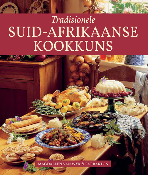 Tradisionele Suid-Afrikaanse Kookkuns, 5th Edition - FULL INSTANT DOWNLOAD | PDF DOCX EPUB