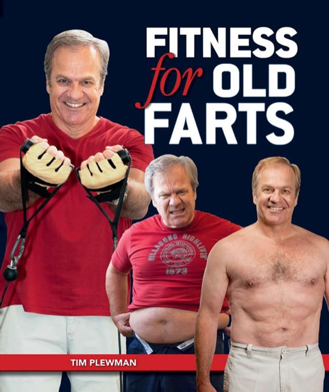 Fitness for Old Farts, 1st Edition - FULL INSTANT DOWNLOAD | PDF DOCX EPUB
