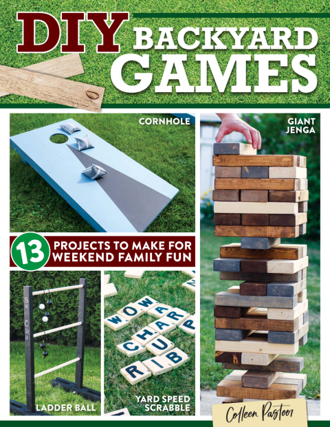 DIY Backyard Games: 13 Projects to Make for Weekend Family Fun - FULL INSTANT DOWNLOAD | PDF DOCX EPUB