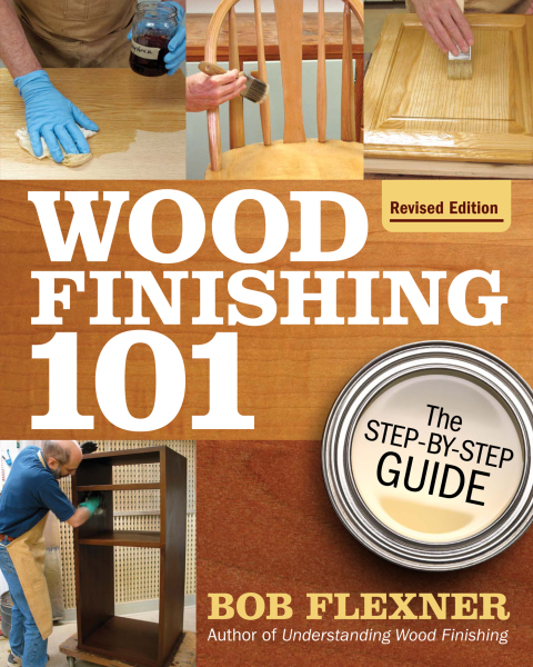 Wood Finishing 101, Revised Edition - FULL INSTANT DOWNLOAD | PDF DOCX EPUB