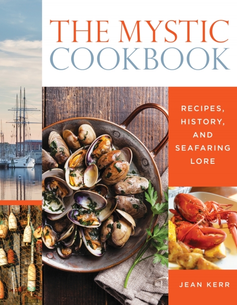 The Mystic Cookbook: Recipes, History, and Seafaring Lore - FULL INSTANT DOWNLOAD | PDF DOCX EPUB