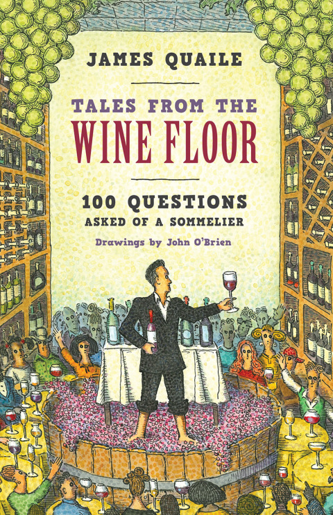 Tales from the Wine Floor: 100 Questions Asked of a Sommelier - FULL INSTANT DOWNLOAD | PDF DOCX EPUB