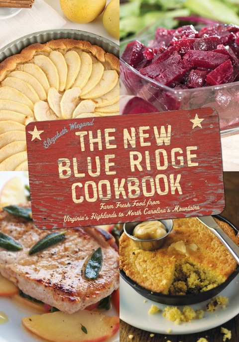 The New Blue Ridge Cookbook: Farm Fresh Food from Virginia’s Highlands to North Carolina’s Mountains, 2nd Edition - FULL INSTANT DOWNLOAD | PDF DOCX EPUB