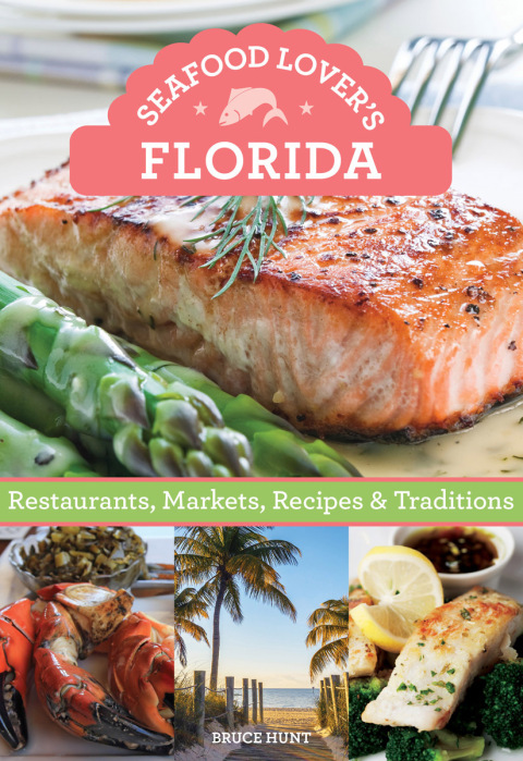 Seafood Lover's Florida: Restaurants, Markets, Recipes & Traditions, 1st Edition - FULL INSTANT DOWNLOAD | PDF DOCX EPUB