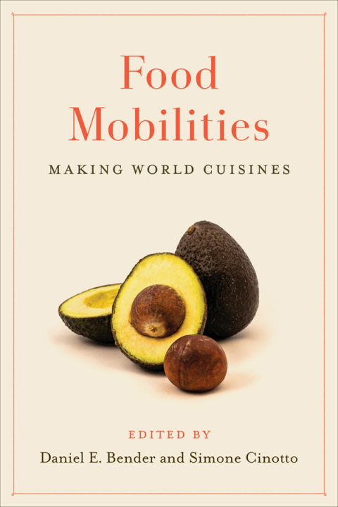 Food Mobilities: Making World Cuisines, 1st Edition - FULL INSTANT DOWNLOAD | PDF DOCX EPUB