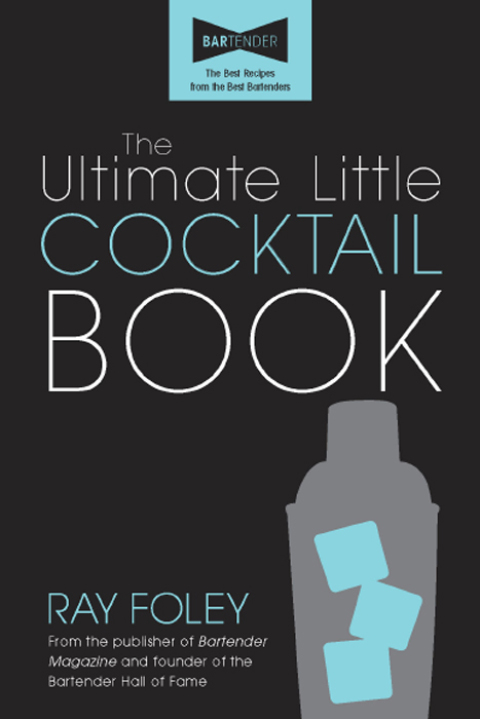 The Ultimate Little Cocktail Book, 2nd Edition - FULL INSTANT DOWNLOAD | PDF DOCX EPUB